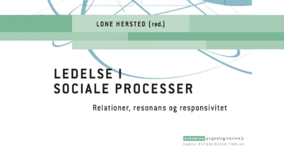Ny bog: Ledelse i sociale processer - relationer, resonans og responsivitet